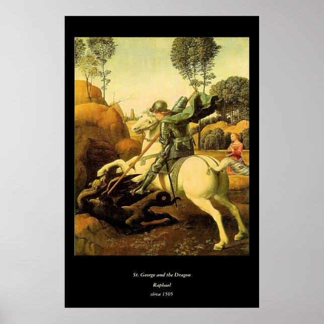 Raphaels "St. George och Dragon" (circa 1505) Poster (Framsidan)