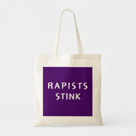 Rapists Stink - to bag Tygkasse