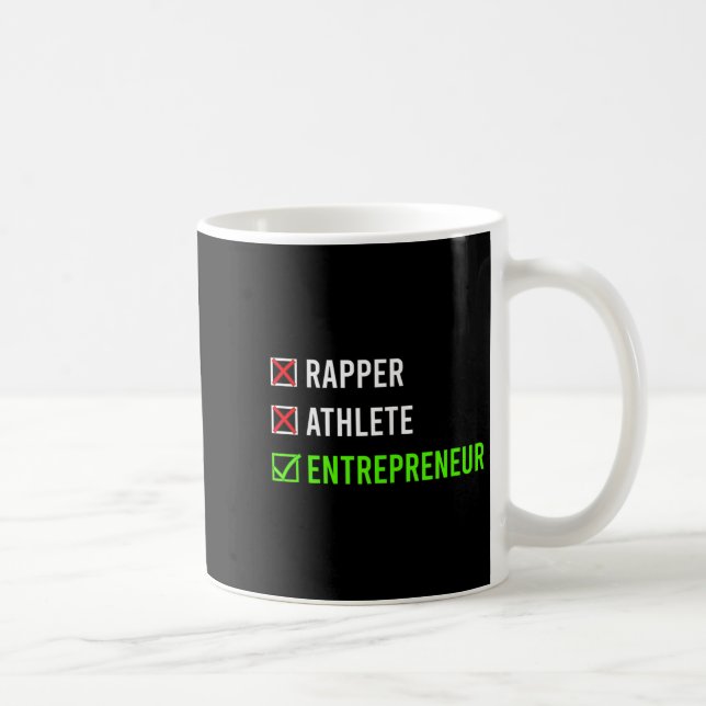 Rapper Athlete Entrepreneur Millionaire Motivation Kaffemugg (Höger)