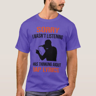 Rapper MC Hip Hop Rap Lyrics Freestyle Quote frien T Shirt