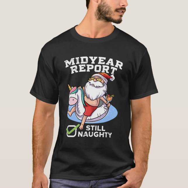 Rapport från mitten av året: Fortfarande Naughty S T Shirt (Framsida)