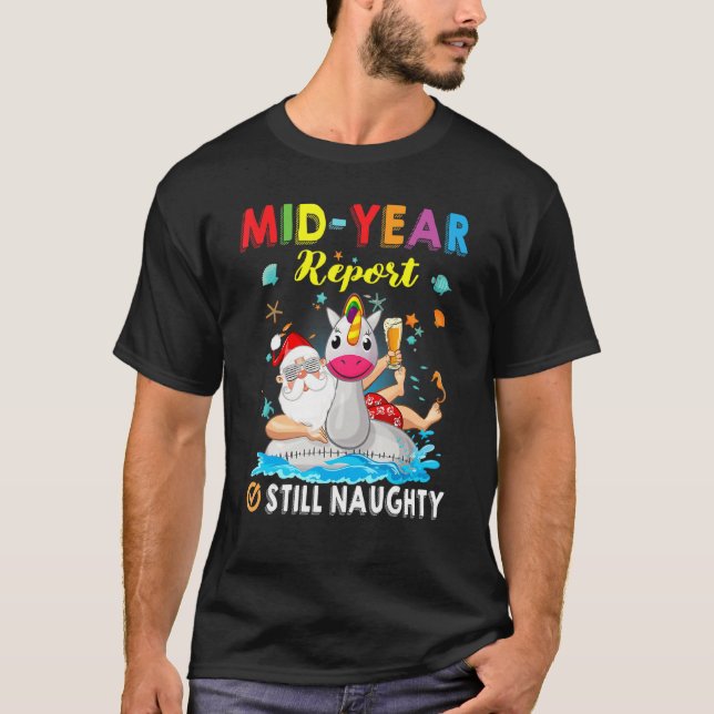 Rapport från mitten av året - fortfarande Naughty  T Shirt (Framsida)