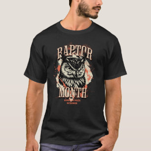 Raptor Month, Uggla T Shirt