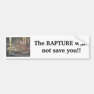 RAPTURE1 RAPTUREN ska    inte… - skräddarsy Bildekal