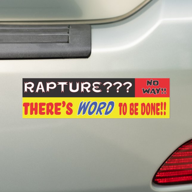 Rapture? Ingen väg! Bumper Sticker Bildekal (På Bil)