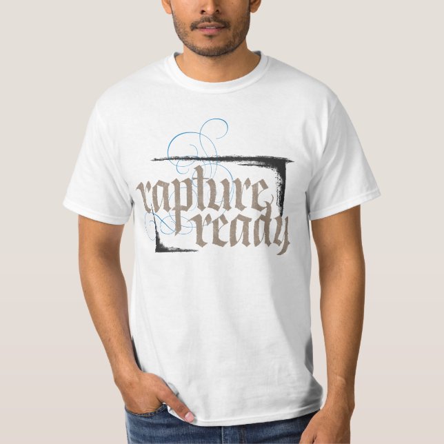 Rapture Redo Religiösa Christian Calligraphy Tee (Framsida)