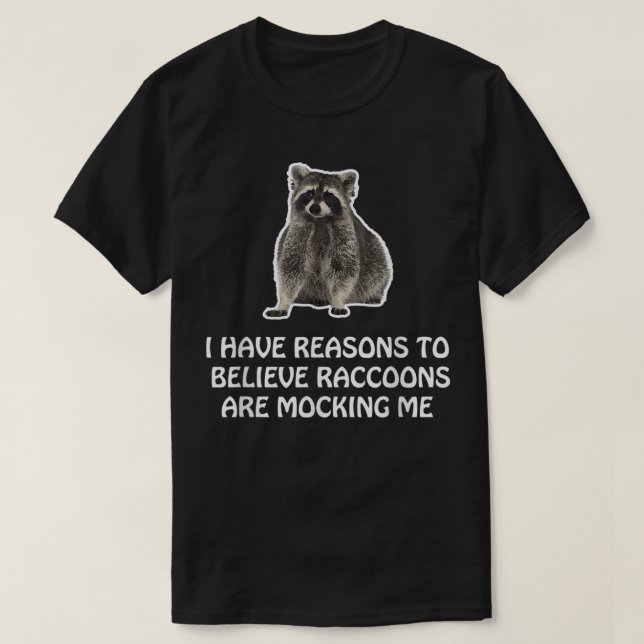Rasikoner lurar mig Humor Meme Funny Raccoon T Shirt (Design framsida)
