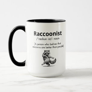 Rasionist Definition, raccoon älskare, raccoon nou Mugg