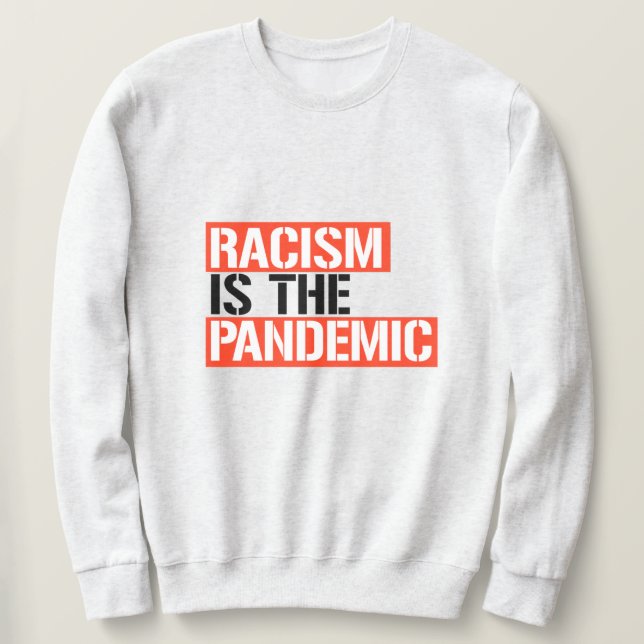 Rasism är pandemin lång ärmad tröja (Design framsida)