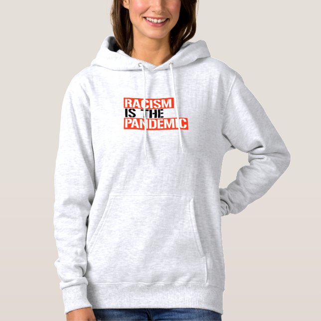 Rasism är pandemin t shirt (Framsida)