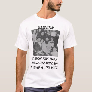 Rasputin kan har han varit en långhårig munk… t shirt
