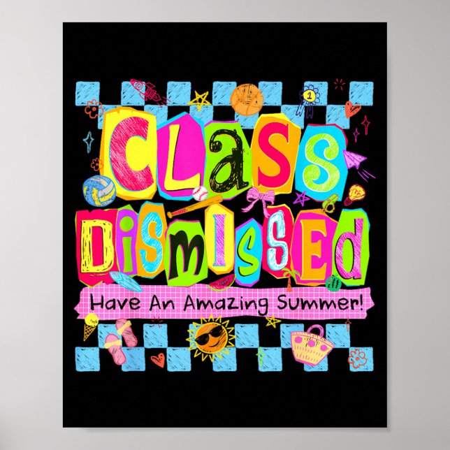 Rast Skolans Sista Dag Ha en Fantastisk Sommar Poster (Framsidan)