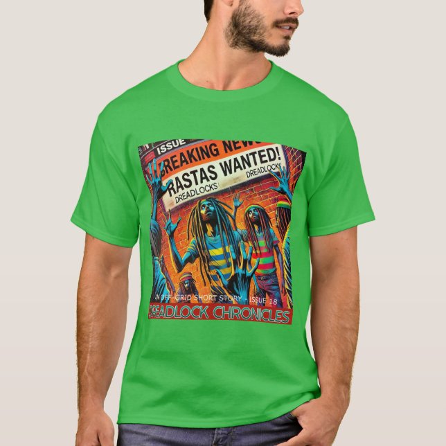 RASTAS WANTED - DREADLOCK CHRONICLES ISSUE 18 T SHIRT (Framsida)