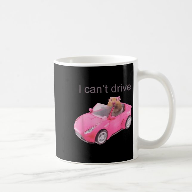Rat I Can't Drive Funny For Men Women  Kaffemugg (Höger)