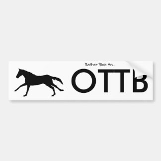 Rather Ride OTTB (Översatt: "Rather Ride" är en ti Bildekal