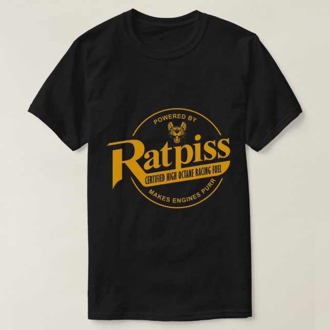 RatPiss High Octane Tävla Fuel, Råtta Rod T-Shirt (Design framsida)