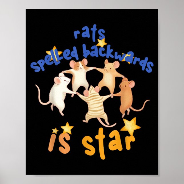 Rats Spelled Backwards Is Star Funny Rat Meme Rat  Poster (Framsidan)