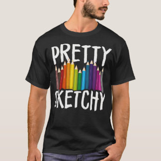 Rätt Skissartad Rolig Konstälskare Färgade Pennor  T Shirt