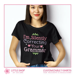 Rätta din grammatik Anpassningsbar lärare T Shirt