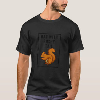 Råtta med buskig svans t shirt