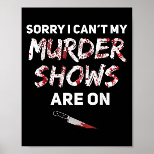 Rättegångsenthusiast ledsen jag kan inte mina mord poster