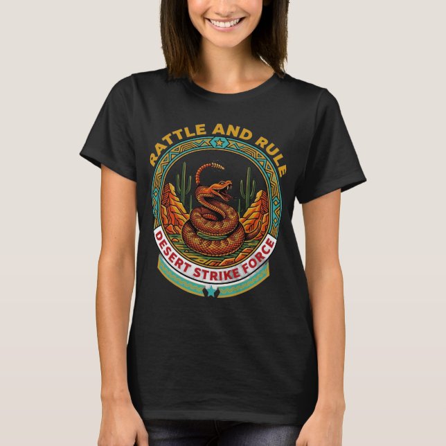 Rattle And Rule Desert Strike Force T Shirt (Framsida)