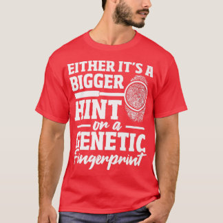 Rättsläkare DNA Fingerprint Funny Forens T Shirt