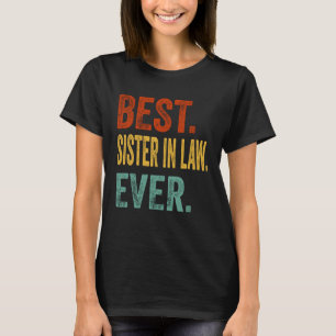 Rättslig bästa syster någonsin Humor. T Shirt