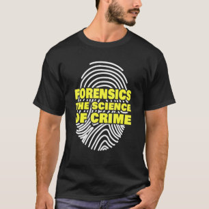 Rättsmedicinsk utredare t shirt
