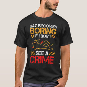 Rättspsykologi Rättsmedicinsk utredare Rättsmedici T Shirt