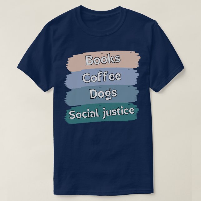 Rättsskipning i bokar och kaffe samt Hundar och So T Shirt (Design framsida)