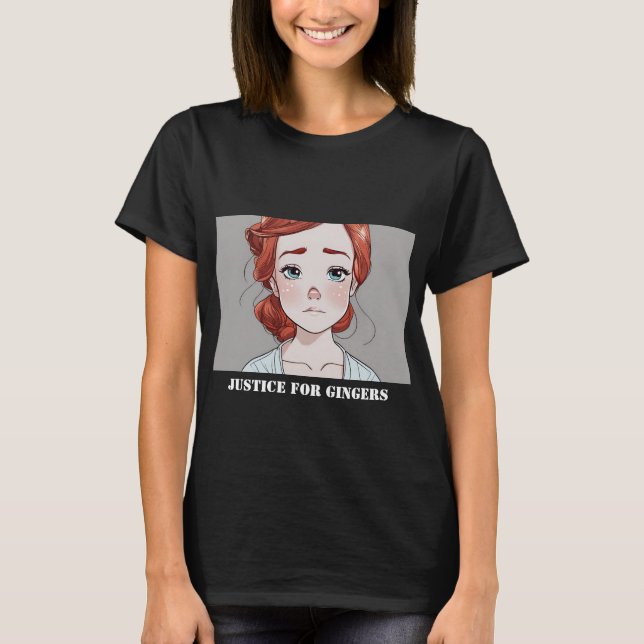 Rättvisa för Gingers T-Shirt (Framsida)