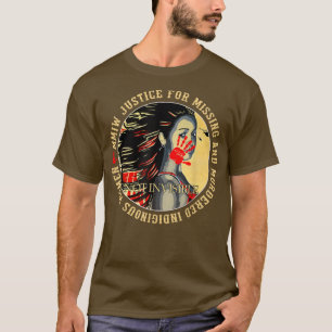 Rättvisa för MMIW som saknar dödad inhemsk resil T Shirt