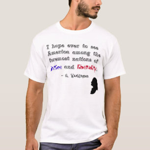 "… rättvisa och liberality.", - George Washingt Tee