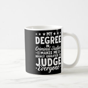 Rättvisa Studenten: min grad i brottmål Kaffemugg