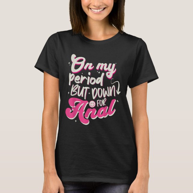 Raunchy Shirt Olämpligt Embarring Offensisive Hu T (Framsida)