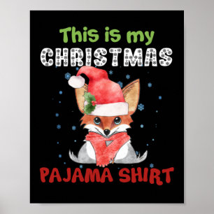 Räv Det här är min jul pyjamas skjorta T-Shirt Räv Poster