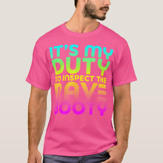 Rave-Booty, citattecken från Edm Music Festival Ou T Shirt