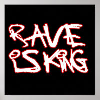 Rave Is Kung Poster