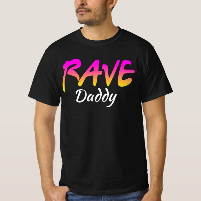 Rave pappa Funny Festival Meme T Shirt (Framsida)