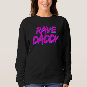 Rave Pappa Techno Rave Festival Fest Party EDM Dan T Shirt