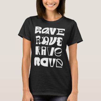 Rave-typografi T Shirt