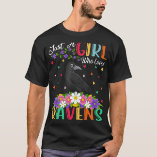 Raven Bird är bara en flicka som Kärlek Ravens T Shirt