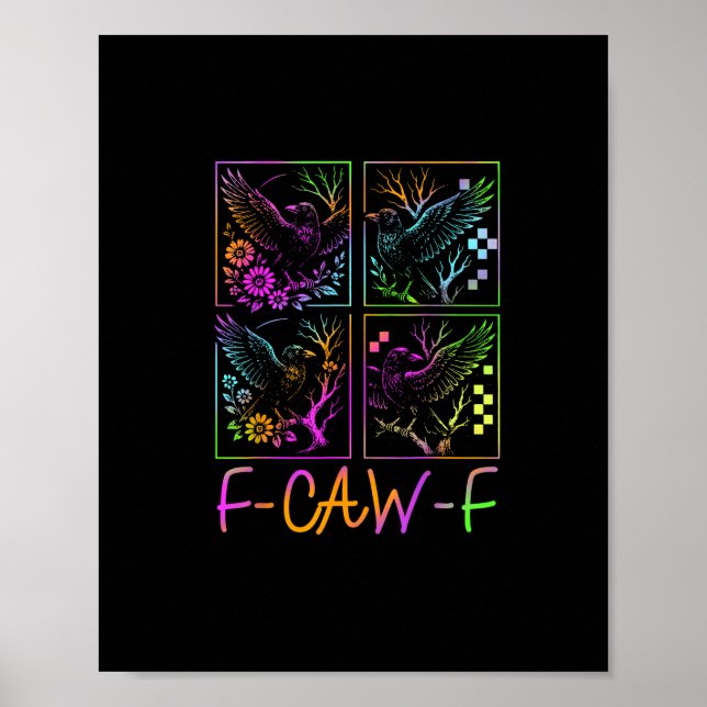 Raven F-Caw-F Färgglad Neon Goth Fågel Rolig  Poster (Framsidan)