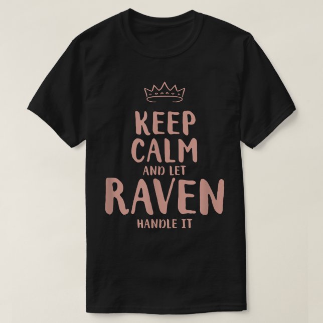 Raven Keep Calm Personalized Name Friends Funny Bu T Shirt (Design framsida)