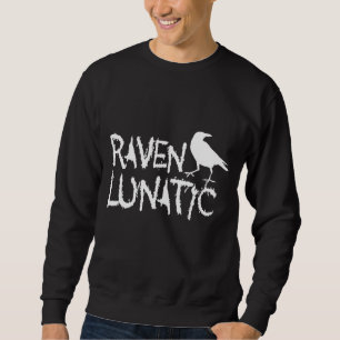 Raven Lunatic Black Kråka Sweatshirt