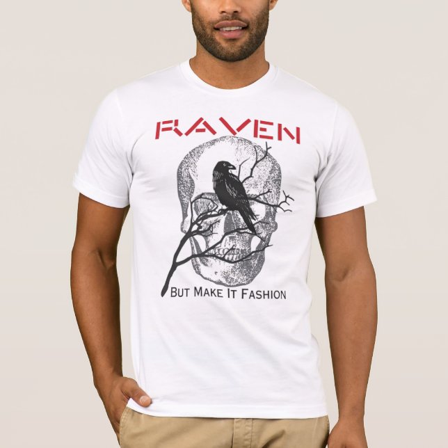 Raven, men gör det till Mode Gothic Skull estetisk T Shirt (Framsida)