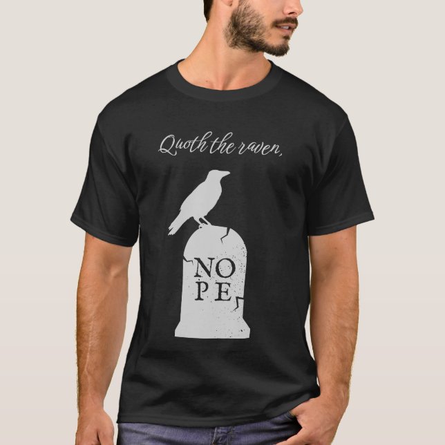 Raven Says Nope T Shirt (Framsida)