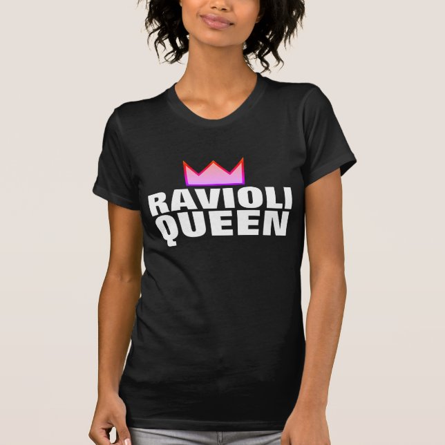 RAVIOLI QUEEN T-SHIRTS TEES (Framsida)