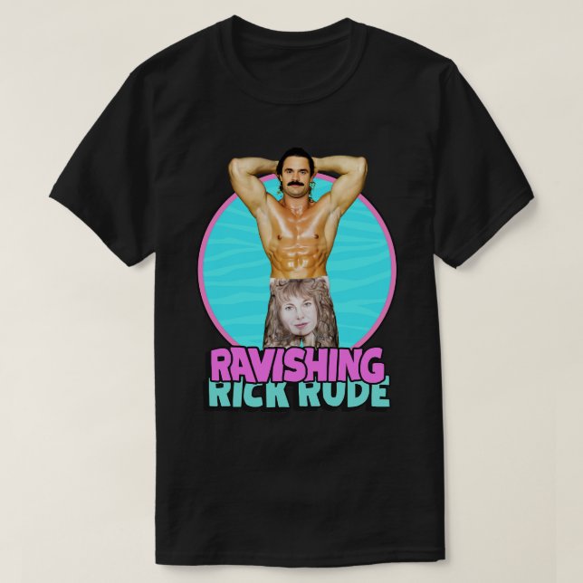 Ravishing Rick Rude 80s Pro Wrestling T Shirt (Design framsida)